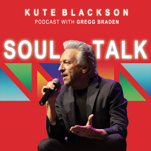 Soultalk Podcast - Gregg Braden